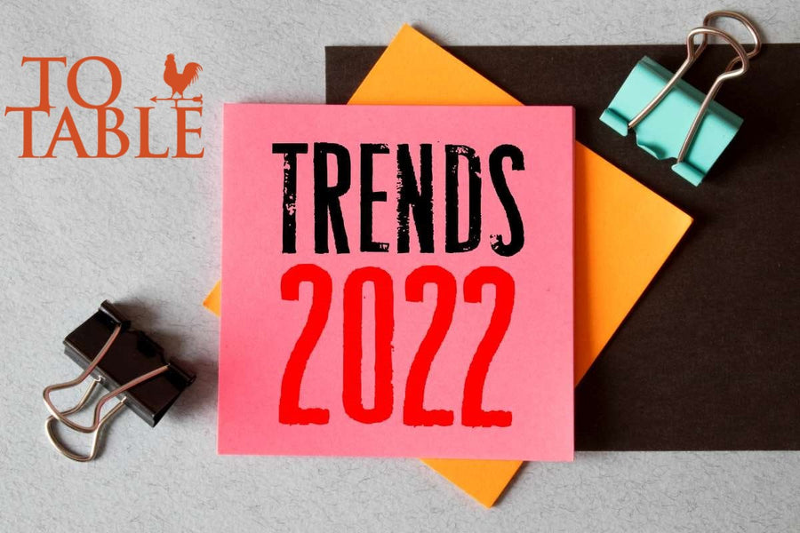 Food Trends - 2022