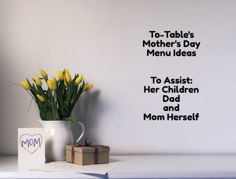 Mother's Day Menu Ideas